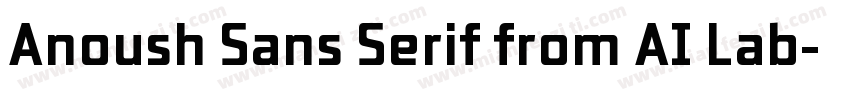 Anoush Sans Serif from AI Lab字体转换